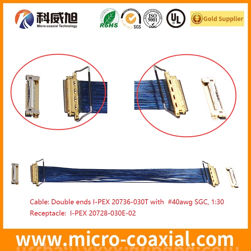 Custom I-PEX 1765-410B-B MFCX LVDS cable I-PEX 2182-010-03 LVDS eDP cable manufacturer