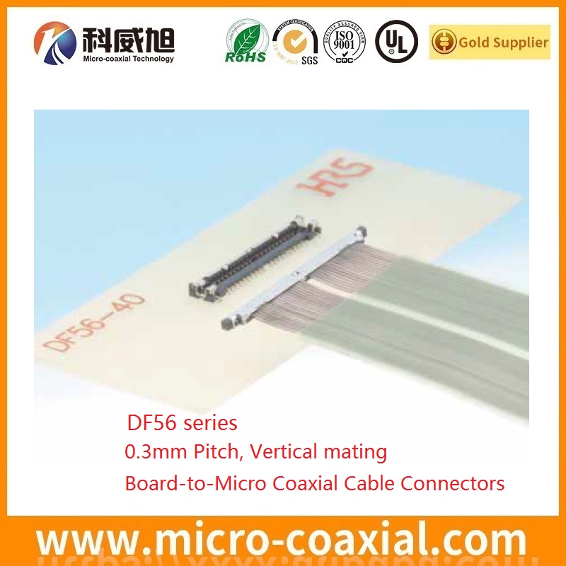 MIPI CSI 2 DF56-40S cable 50 Ohms 42  AWG DF56J-26P-SHL Micro-Coax cable DF56-30P-SHL cable Assembly DF36AJ-30S cable Vendor HIROSE DF36A-30S cable